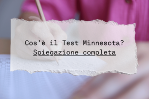 Cos è il Test Minnesota
